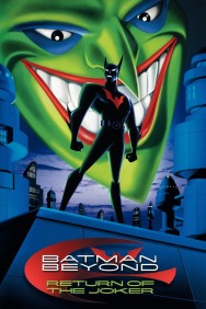 Stream Batman Beyond: Return of the Joker in Full HD for Free on MoviesJoy