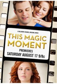 Stream This Magic Moment Movies in HD Free on MoviesJoy