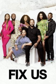 Watch Free Fix Us Movies HD Online MovieJoy