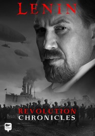 Stream Lenin: Revolution Chronicles Movies in HD Free on MoviesJoy