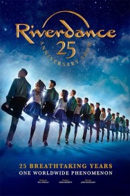 Stream Riverdance 25th Anniversary Show in Full HD for Free on MoviesJoy