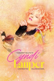 watch A Grammy Salute to Cyndi Lauper: Live from the Hollywood Bowl movies free online Putlocker