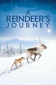 Stream A Reindeer's Journey Movies in HD Free on MoviesJoy