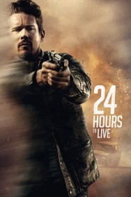 Stream 24 Hours to Live in Full HD for Free on MoviesJoy