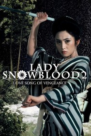 Stream Lady Snowblood 2: Love Song of Vengeance in Full HD for Free on MoviesJoy