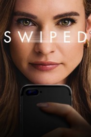 Watch Swiped movies free on MoviesJoy