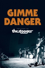 Stream Gimme Danger in Full HD for Free on MoviesJoy