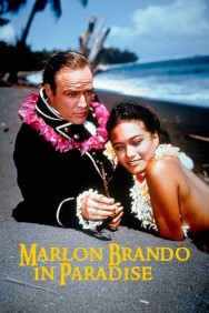 Marlon Brando in Paradise Watch Free Marlon Brando in Paradise Movies HD Online MovieJoy