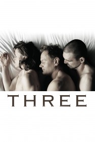 Stream Three in Full HD for Free on MoviesJoy