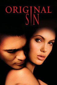 Stream Original Sin in Full HD for Free on MoviesJoy