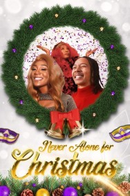 Watch Free Never Alone For Christmas Movies Full HD Online on MovieJoy