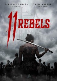11 Rebels in High Quality – Free on HDToday