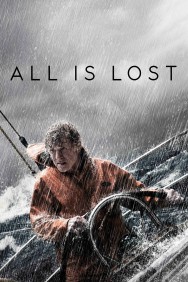 Stream All Is Lost Movies in HD Free on MoviesJoy