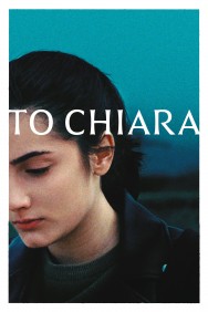 Stream A Chiara Movies in HD Free on MoviesJoy