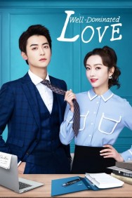 Stream Well Dominated Love in Full HD for Free on MoviesJoy