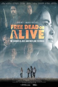 Watch Free Free Dead or Alive Movies Full HD Online on MovieJoy