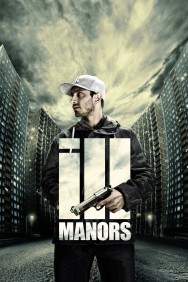 Stream Ill Manors Movies in HD Free on MoviesJoy