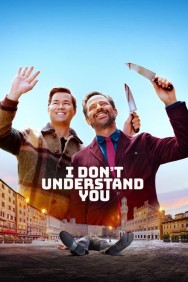I Don't Understand You watch I Don't Understand You movies free online Putlocker
