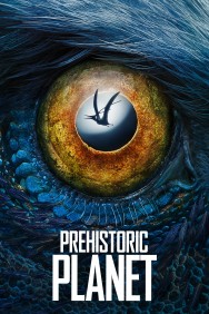 Stream Prehistoric Planet in Full HD for Free on MoviesJoy