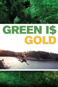 Stream Green Is Gold in Full HD for Free on MoviesJoy