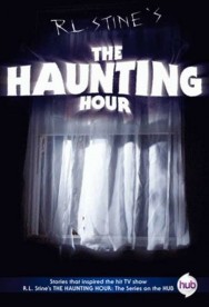 Stream R. L. Stine's The Haunting Hour Movies in HD Free on MoviesJoy