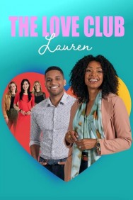 Stream The Love Club: Lauren’s Dream in Full HD for Free on MoviesJoy