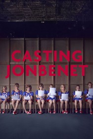 Watch free Casting JonBenet movies online on on MoviesJoy Alternatives site