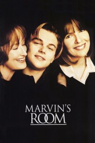 Stream Marvin's Room in Full HD for Free on MoviesJoy