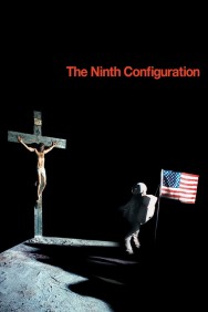 Stream The Ninth Configuration Movies in HD Free on MoviesJoy