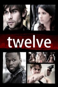 Watch free Twelve movies online on on MoviesJoy Alternatives site