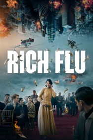 Stream Rich Flu Movies in HD Free on MoviesJoy