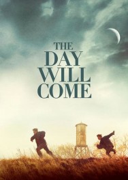 Stream The Day Will Come Movies in HD Free on MoviesJoy