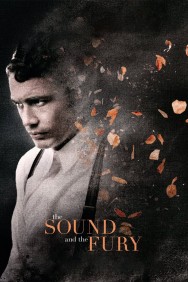 Watch free The Sound and the Fury movies online on on MoviesJoy Alternatives site