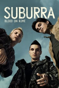 Stream Suburra: Blood on Rome Movies in HD Free on MoviesJoy