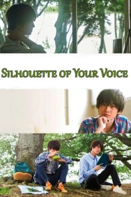 Watch Free Silhouette of Your Voice Movies HD Online FMovies Alternatives site