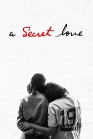 Stream A Secret Love in Full HD for Free on MoviesJoy