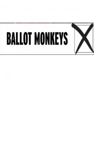 Watch free Ballot Monkeys movies online on on MoviesJoy Alternatives site