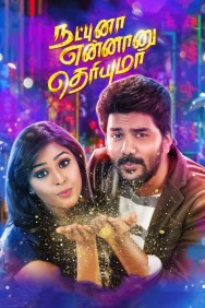 Stream Natpuna Ennanu Theriyuma in Full HD for Free on MoviesJoy