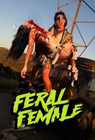 Watch Feral Female movies free on MoviesJoy