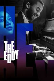 Stream The Eddy in Full HD for Free on MoviesJoy