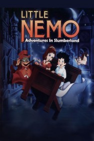 Stream Little Nemo: Adventures in Slumberland Movies in HD Free on MoviesJoy