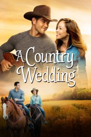 Watch Free A Country Wedding Movies HD Online M4uHD