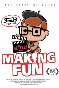 Watch Free Making Fun: The Story of Funko Movies HD Online FMovies Alternatives site