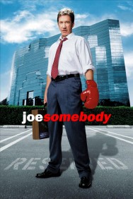 Stream Joe Somebody in Full HD for Free on MoviesJoy