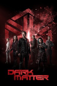 Watch free Dark Matter movies online on on MoviesJoy Alternatives site