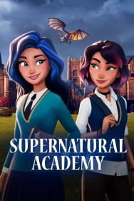 Watch Free Supernatural Academy Movies Full HD Online on MovieJoy