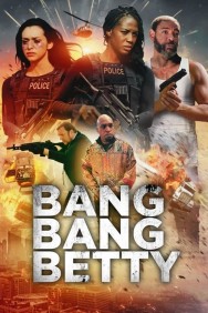 Watch free Bang Bang Betty movies online on on MoviesJoy Alternatives site