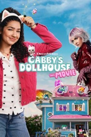 Gabby's Dollhouse: The Movie Watch free Gabby's Dollhouse: The Movie movies online