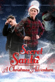 Stream Secret Santa: A Christmas Adventure Movies in HD Free on MoviesJoy