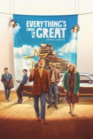 Everything's Going to Be Great Stream Everything's Going to Be Great Movies in HD Free on MoviesJoy